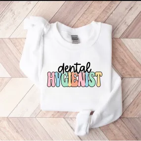 Dental Hygienist Crewneck Sweatshirt