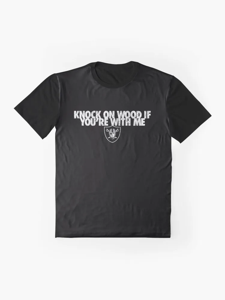 "Knock On Wood If You're With Me" Las Vegas Raiders Graphic T-Shirt